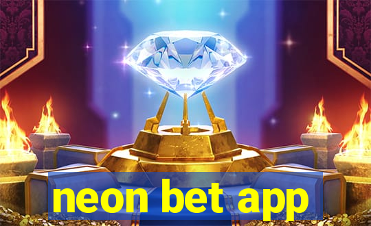 neon bet app